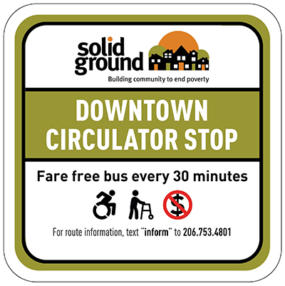 A graphic of new Downtown Circulator signs. It reads "Fare Free bus every 30 minutes. For route information, text 'inform' to 206.753.4801"